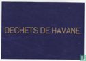 Déchets de Havane  - Afbeelding 1