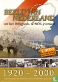 Beeld Van Nederland uit het Polygoon- & NOS-journaal 1920-2000 - [Opzienbarende nieuwsbeelden uit de Nederlandse geschiedenis] - Image 1