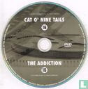 The Cat O'Nine Tails + The Addiction - Image 3