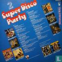 Super Disco Party - Vol. 2 - Afbeelding 2
