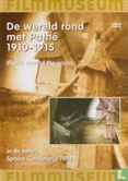 De wereld rond met Pathé 1910-1915 / Pathé Around the World - Afbeelding 1
