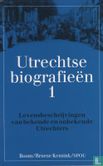 Utrechtse biografieën 1 - Afbeelding 1