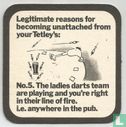 Legitimate reasons for becoming unattached from your Tetley's - Image 1