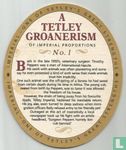 A Tetley Groanerism - Image 1