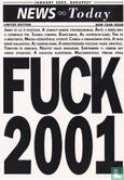 News Today "Fuck 2001" - Afbeelding 1