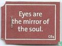 Eyes are the mirror of the soul. - Afbeelding 1