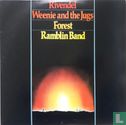 Rivendel; Weenie and the Jugs; Forest; Ramblin Band - Afbeelding 1