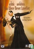 You Were Never Lovelier - Image 1