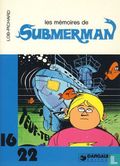 Les mémoires de Submerman - Afbeelding 1