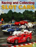 Racing and Collecting Slot Cars - Afbeelding 1