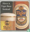 Have a Tiger Beer Instead - Image 1