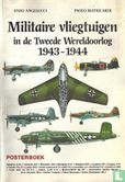 Militaire vliegtuigen in de Tweede Wereldoorlog 1943-1944 - Afbeelding 1