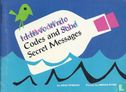 How to Write Codes and Send Secret Messages