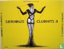 Serious Clubhits 3 - Afbeelding 1