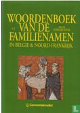Woordenboek van de familienamen in België en Noord-Frankrijk - Afbeelding 1