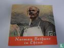 Norman Bethune in China - Image 1