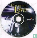 Prisoner of Love - Image 3