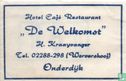 Hotel Café Restaurant "De Welkomst" - Image 1