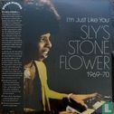 I'm Just Like You: Sly's Stone Flower 1969-70 - Image 1