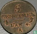 Frankrijk 5 centimes AN 4 (A) - Afbeelding 1