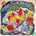 Under Milk Wood - Afbeelding 1