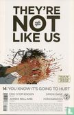 They're not like us 14