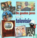 De gouden jaren van de televisie - Bild 1