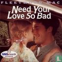 Need your love so bad - Afbeelding 1
