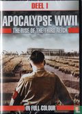 Apocalypse WWII - The Rise of the Third Reich - Bild 1