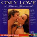 Only Love - 20 Favourite Instrumentals - Afbeelding 1