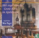 Het orgel van de Grote Kerk in Apeldoorn  - Afbeelding 1