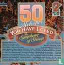 50 Melodies You Have Loved - Afbeelding 2