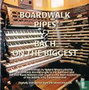 Boardwalk pipes & Bach on the biggest - Image 1