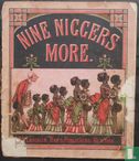 Nine Niggers More - Afbeelding 1