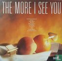 The More I See You - Bild 1