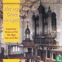 Het orgel van de Grote Kerk in Apeldoorn  - Bild 1