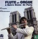 Flute et Orgue à Notre-Dame de Paris - Image 1