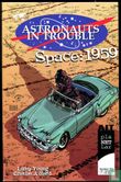 Astronauts in trouble: Space 1959 1 - Afbeelding 1
