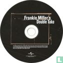 Frankie Miller's Double Take - Afbeelding 3