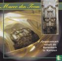 Orgelconcert vanuit de Bovenkerk Kampen - Image 1