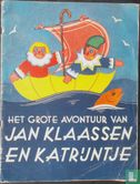 Het grote avontuur van Jan Klaassen en Katrijntje - Afbeelding 1