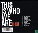This Is Who We Are - Bild 2