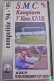 S.M.C. Kampioen 3e Klasse K.N.V.B. Competitie '94 '95 - Afbeelding 1