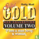  Solid Gold Volume Two When A Man Loves A Woman - Image 1