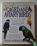 The Ultimate Encyclopedia of Caged and Aviary Birds - Image 1