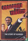 Crocodile in the Yangtze - The Story Of Alibaba - Image 1