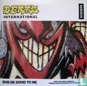 Dub be Good to Me (Remixes) - Image 1