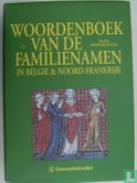 Woordenboek van de familienamen in België en Noord-Frankrijk  - Image 1