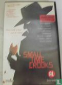 Small Time Crooks - Afbeelding 1