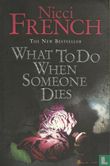 What To Do When Someone Dies - Image 1